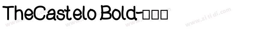 TheCastelo Bold字体转换
